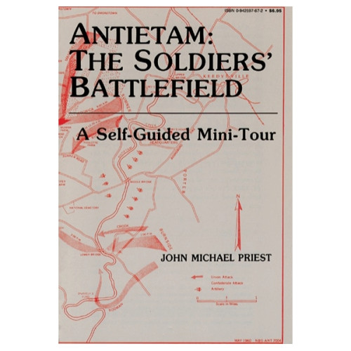Antietam: The Soldiers' Battlefield: A Self-Guided Mini-Tour