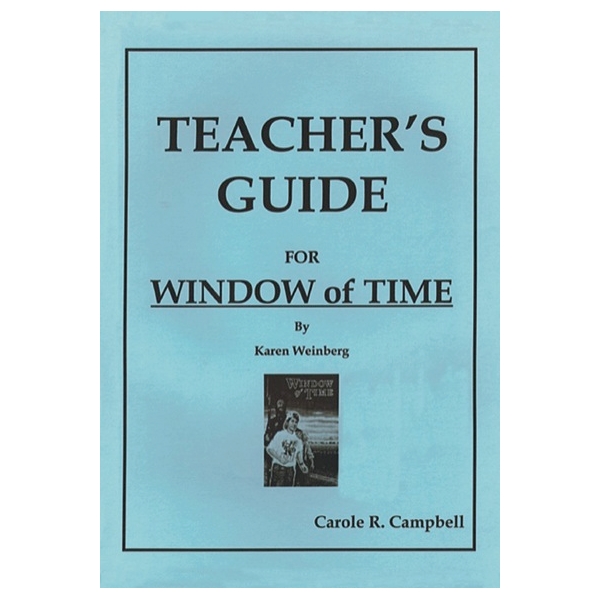 Window of Time Teacher's Guide
