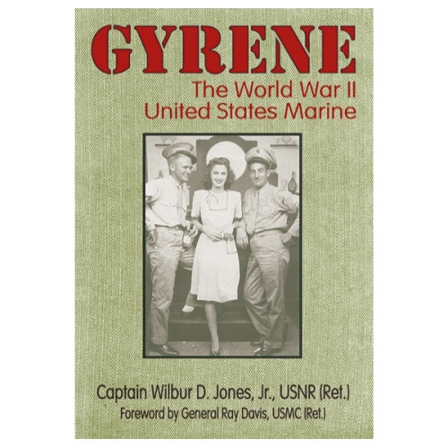 Gyrene: The World War II United States Marine Gyrene: The World War II United States Marine
