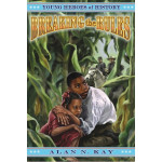 Breaking the Rules: Young Heroes of History #7